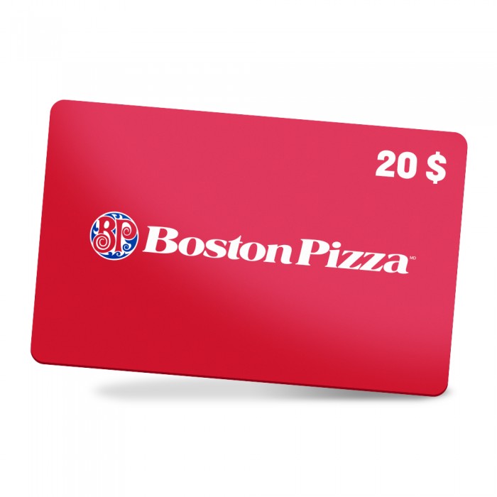 Boston Pizza 20$